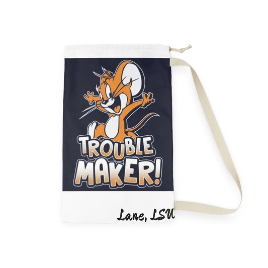 Trouble Maker Laundry Bag