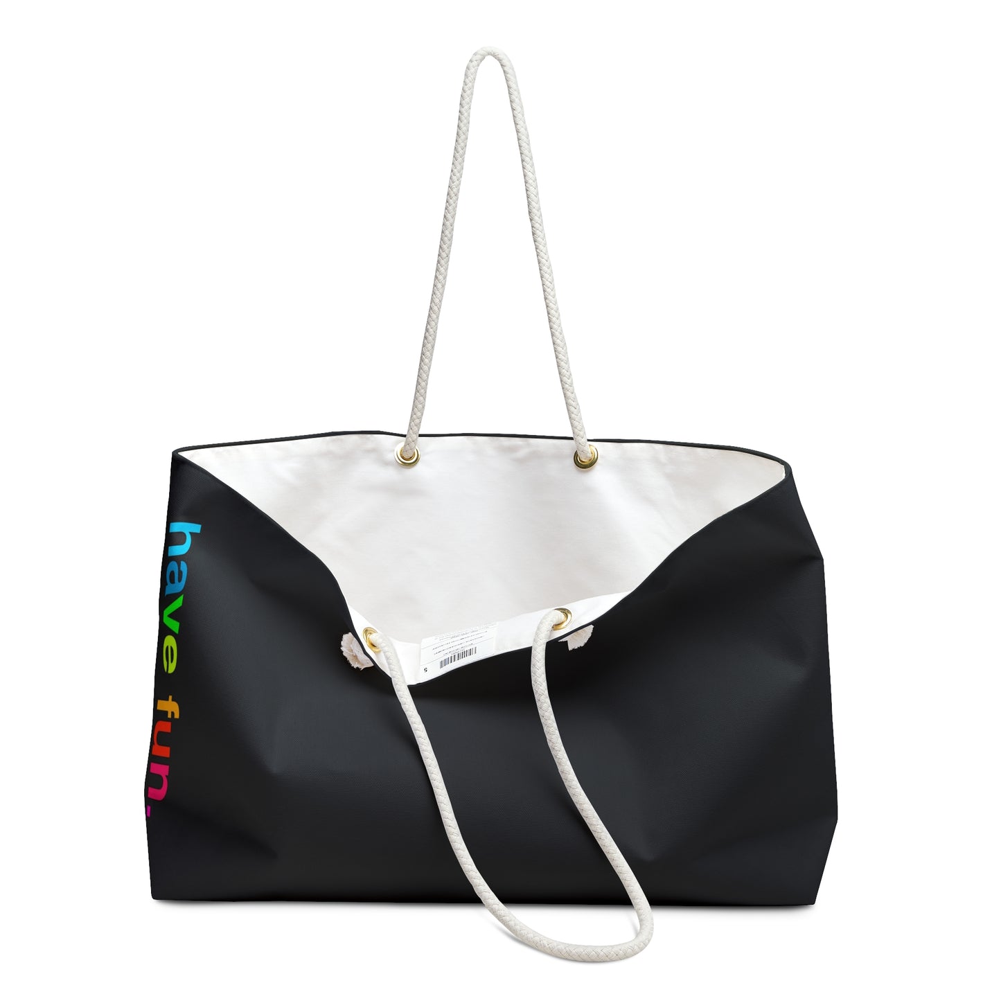 'Have Fun' Weekender Tote