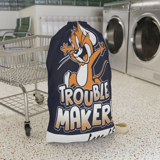 Trouble Maker Laundry Bag